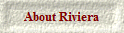 About Riviera