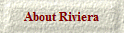About Riviera