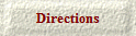 Directions